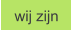 wij zijn